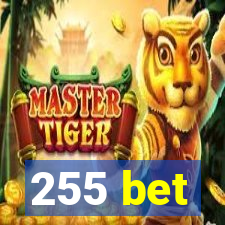 255 bet